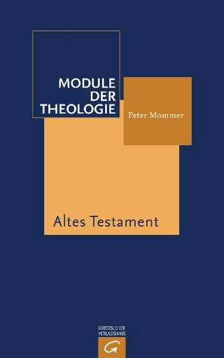 Module der Theologie / Altes Testament - Peter Mommer