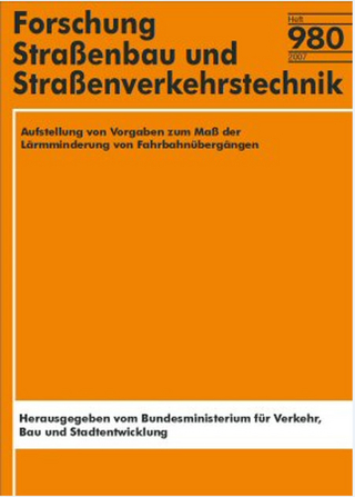 Aufstellung von Vorgaben zum Maß der Lärmminderung von Fahrbahnübergängen - M Gutbier; H Schierz
