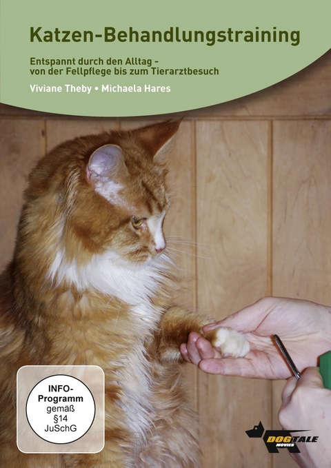 Katzen-Behandlungstraining- entspannt durch den Alltag - Viviane Theby, Michaela Hares