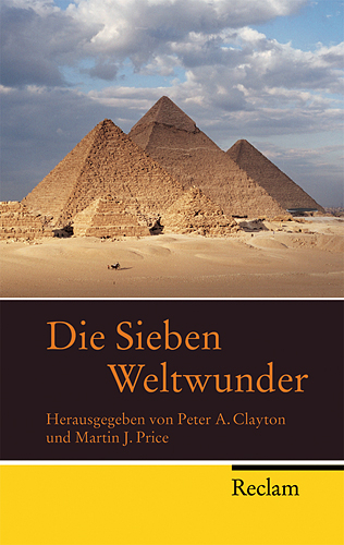 Die Sieben Weltwunder - Peter A. Clayton; Martin J. Price