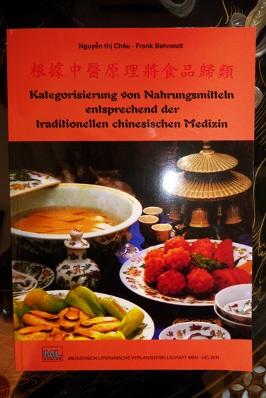 Kategorisierung von Nahrungsmitteln entsprechend der traditionellen chinesischen Medizin - Frank Behrendt, Thi Chau Nguyen