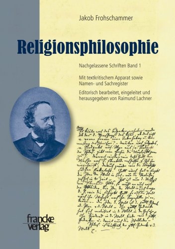 Jakob Frohschammer, Religionsphilosophie - 