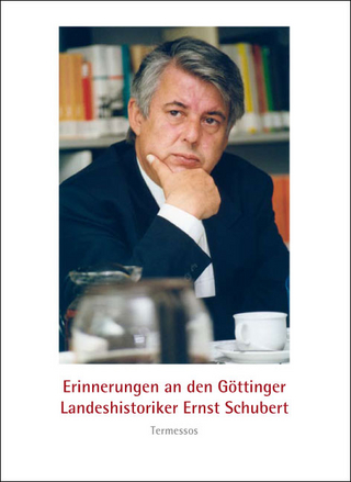Erinnerungen an den Göttinger Landeshistoriker Ernst Schubert - Klaus P. Sommer