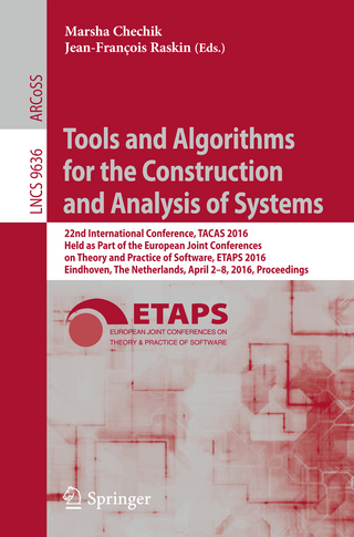 Tools and Algorithms for the Construction and Analysis of Systems - Marsha Chechik; Jean-François Raskin