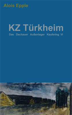 KZ Türkheim - Alois Epple
