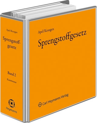 Sprengstoffgesetz - Erich Apel; Andreas Keusgen