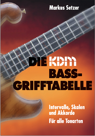 KDM Bass-Grifftabelle - Markus Setzer