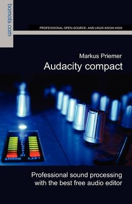 Audacity compact - Markus Priemer