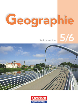 Geografie - Sachsen-Anhalt - 5./6. Schuljahr - Cecilia Hoppe-Jackowski; Dieter Richter