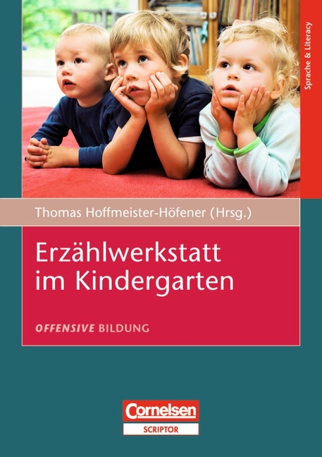Offensive Bildung / Erzählwerkstatt im Kindergarten - 