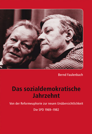 Das sozialdemokratische Jahrzehnt - Bernd Faulenbach