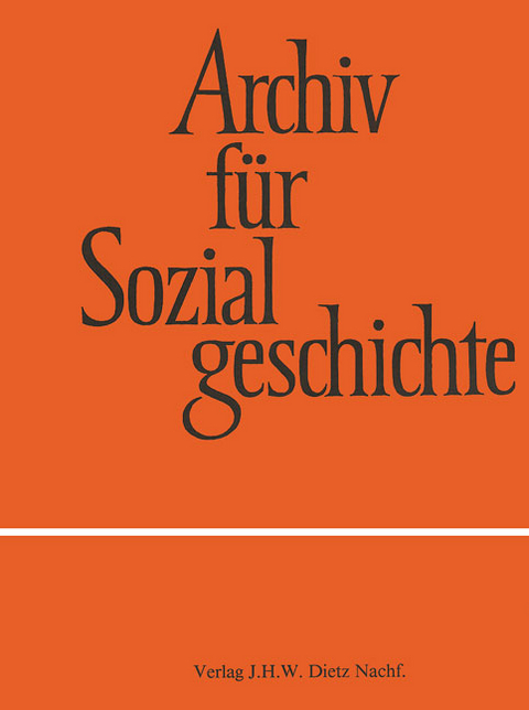 Archiv für Sozialgeschichte, Band 49 (2009) - 