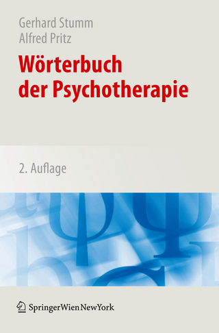 Wörterbuch der Psychotherapie - Gerhard Stumm; Alfred Pritz