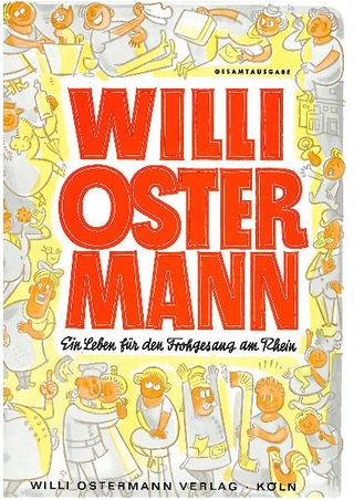 Willi Ostermann - Gesamtausgabe - Willi Ostermann