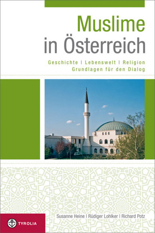 Muslime in Österreich - Susanne Heine; Rüdiger Lohlker; Richard Potz