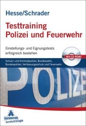 Testtraining Polizei und Feuerwehr - Jürgen Hesse, Hans Ch Schrader
