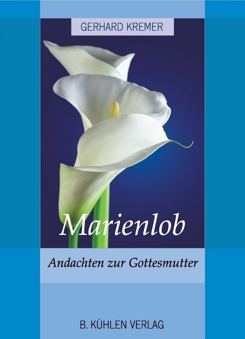 Marienlob - Gerhard Kremer