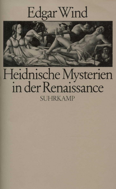 Heidnische Mysterien in der Renaissance - Edgar Wind