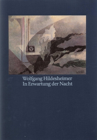 In Erwartung der Nacht - Wolfgang Hildesheimer