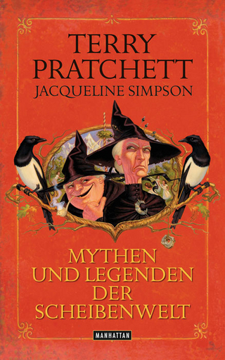 Mythen und Legenden der Scheibenwelt - - Terry Pratchett; Jacqueline Simpson