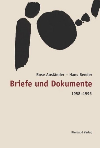 Briefe und Dokumente 1958-1995 - Rose Ausländer; Hans Bender; Helmut Braun