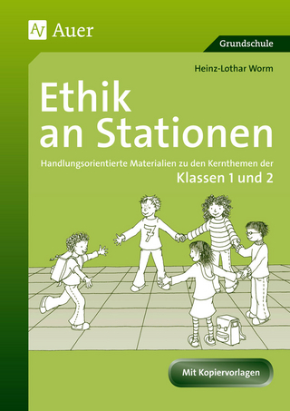 Ethik an Stationen 1/2 - Heinz-Lothar Worm