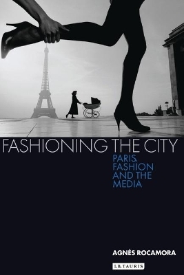Fashioning the City - Dr Agnès Rocamora