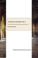 Nicholas Nickleby vol. I - Charles Dickens