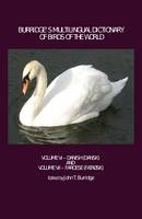 Burridge?s Multilingual Dictionary of Birds of the World - John T. Burridge