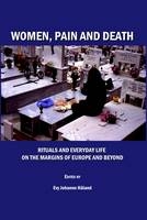 Women, Pain and Death - Evy Johanne Haland