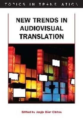 New Trends in Audiovisual Translation - Jorge Diaz Cintas