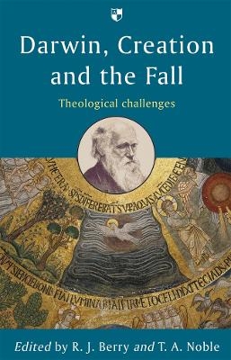 Darwin, Creation and the Fall - R J Berry