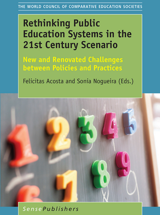 Rethinking Public Education Systems in the 21st Century Scenario - Felicitas Acosta; Sonia Nogueira