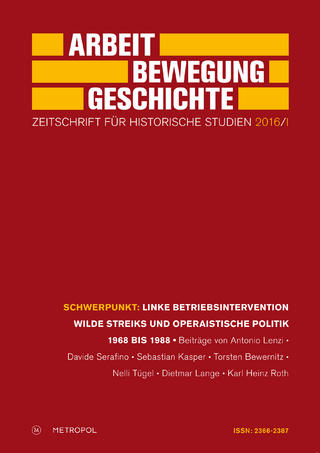 Linke Betriebsintervention wilde Streiks und operaistische Politik 1968 bis 1988 - Förderverein für Forschungen zur Geschichte der Arbeiterbewegung e. V.