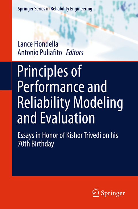 Principles of Performance and Reliability Modeling and Evaluation - 