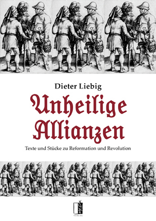 Unheilige Allianzen - Dieter Liebig