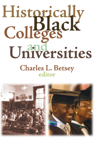 Historically Black Colleges and Universities - Charles L. Betsey