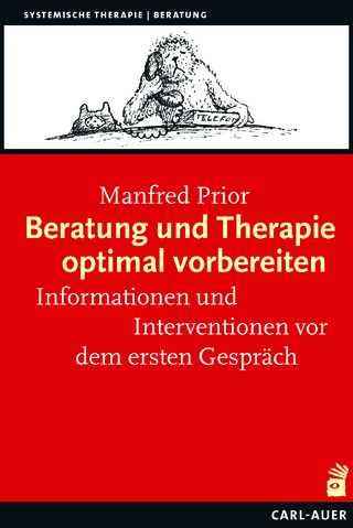 Beratung und Therapie optimal vorbereiten - Manfred Prior
