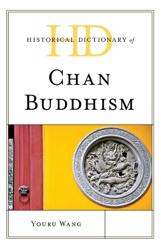 Historical Dictionary of Chan Buddhism - Youru Wang