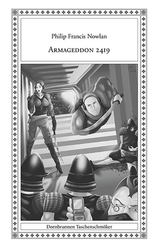 Armageddon 2419 - Philip Francis Nowlan