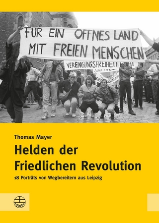 Helden der Friedlichen Revolution - Thomas Mayer