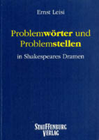 Problemwörter und Problemstellen in Shakespeares Dramen / Problemwörter und Problemstellen in Shakespeares Dramen - Ernst Leisi