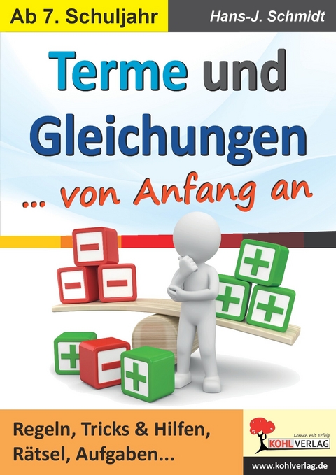 Terme und Gleichungen von Anfang an -  Hans-J. Schmidt