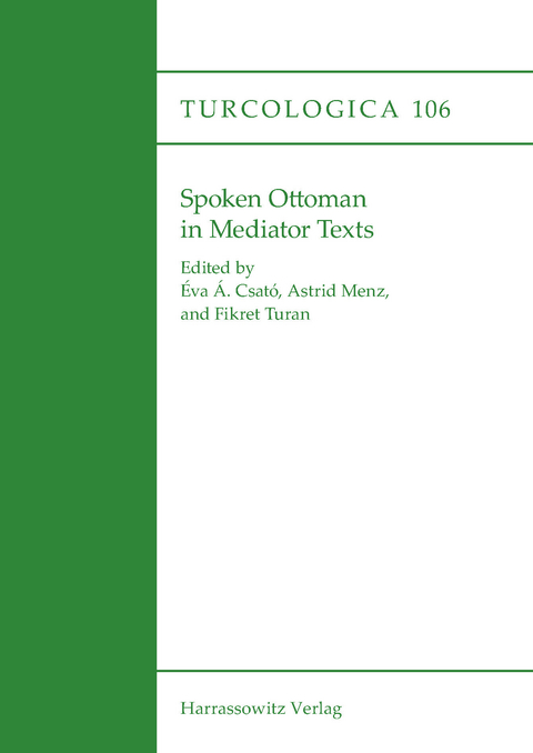 Spoken Ottoman in Mediator Texts - 