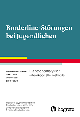 Borderline-Störungen bei Jugendlichen - Annette Streeck-Fischer, Carola Cropp, Ulrich Streeck, Simone Salzer