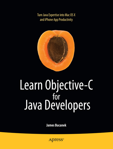 Learn Objective-C for Java Developers - James Bucanek