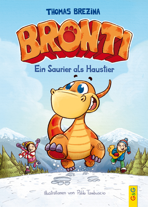 Bronti - Ein Saurier als Haustier - Thomas Brezina