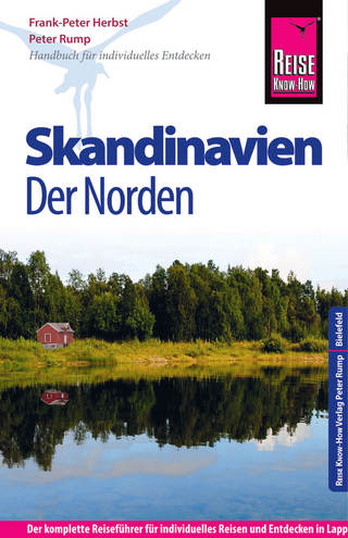 Reise Know-How Skandinavien - Der Norden - Rump Peter; Frank-Peter Herbst