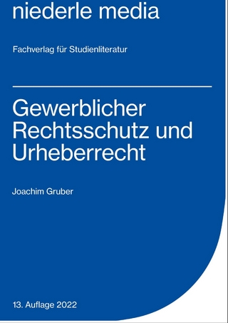 Gewerblicher Rechtsschutz und Urheberrecht - 2022 - Joachim Gruber