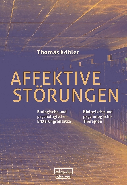 Affektive Störungen - Thomas Köhler